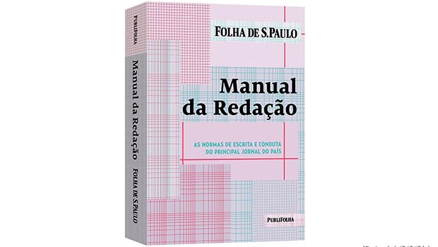 Novo Manual De Redação Vai Desengessar Jornalismo Da Folha De S. Paulo 