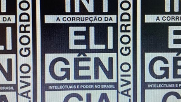 Calaméo - A Corrupção Da Inteligência Intelectuais E Poder No Brasil -  Flávio Gordon